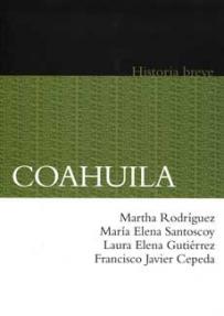 Coahuila. Historia breve SD-02 9786071605792 