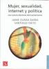 Mujer, sexualidad, internet y política. Los nuevos electores latinoamericanos SD-02 9681681266