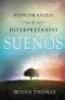 Explorando E Interpretando Suenos AD-03-9781603749305