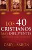 Los 40 cristianos mas influyentes AD-01 9781621368342